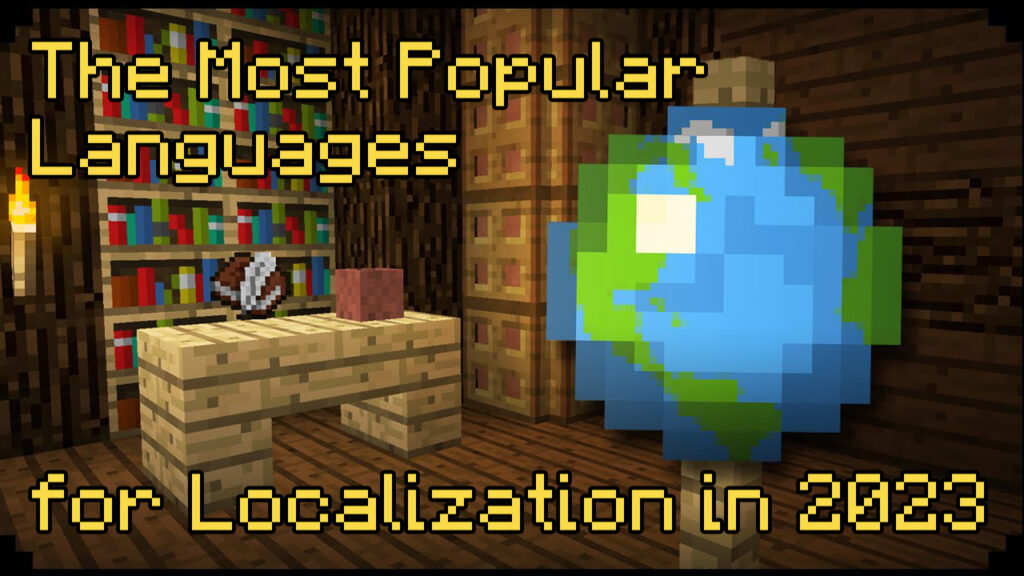 The Most Popular Languages for Localization in 2023